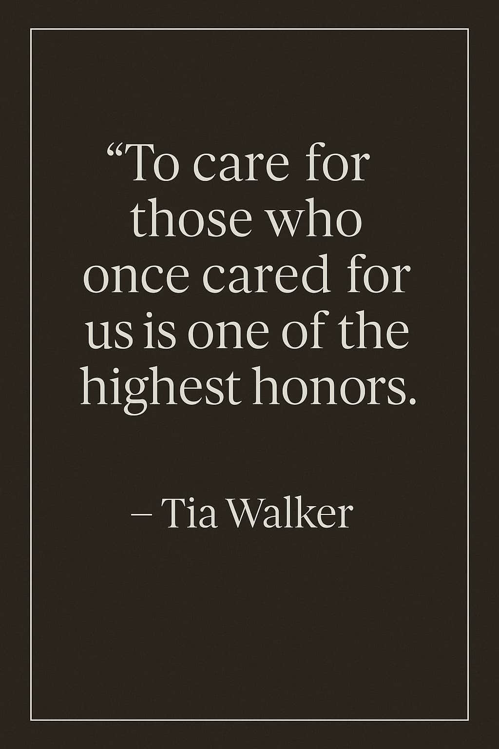 Inspirational quotes about caring for elderly parents infographic